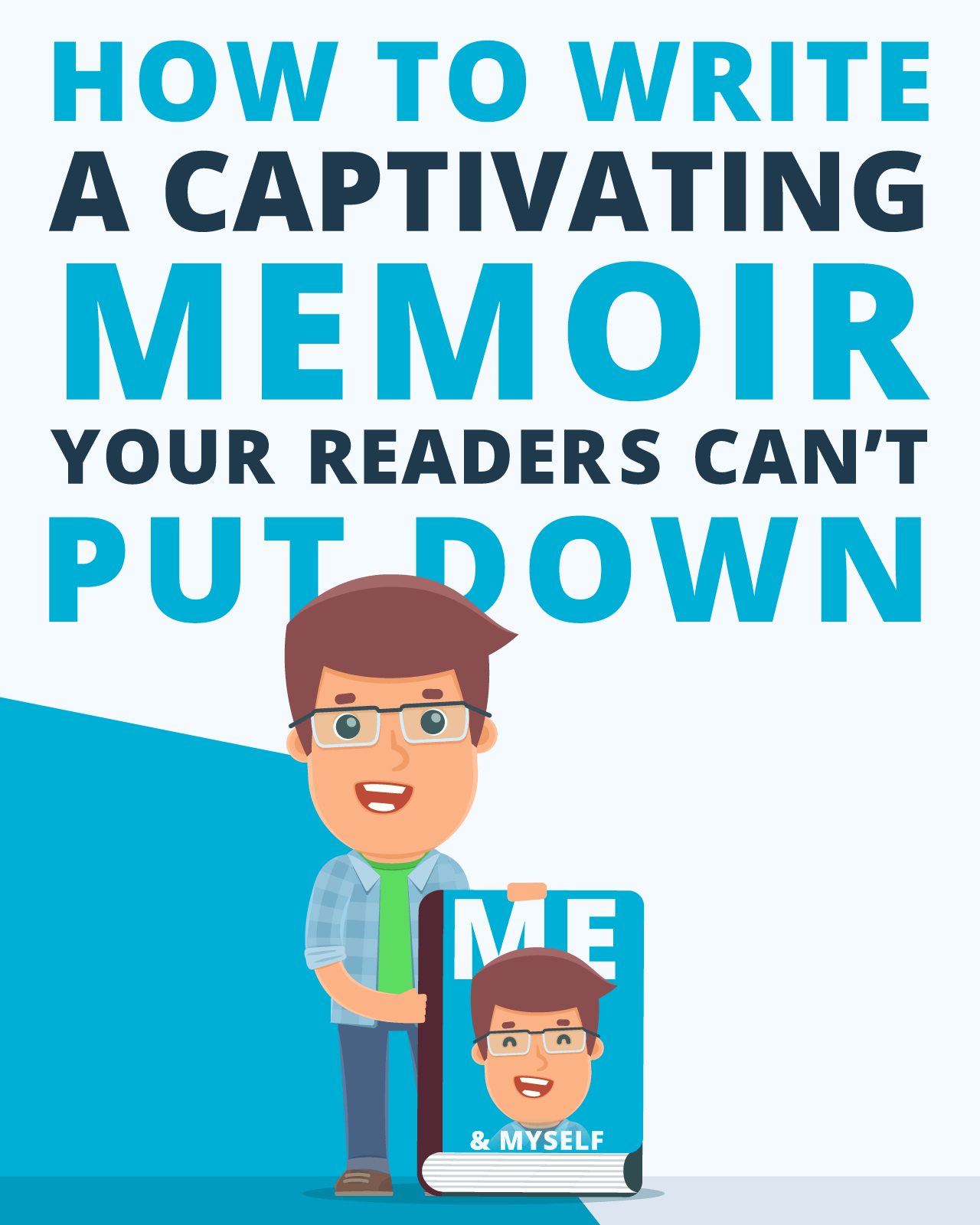 How To Write a Memoir Your Readers Can't Put Down